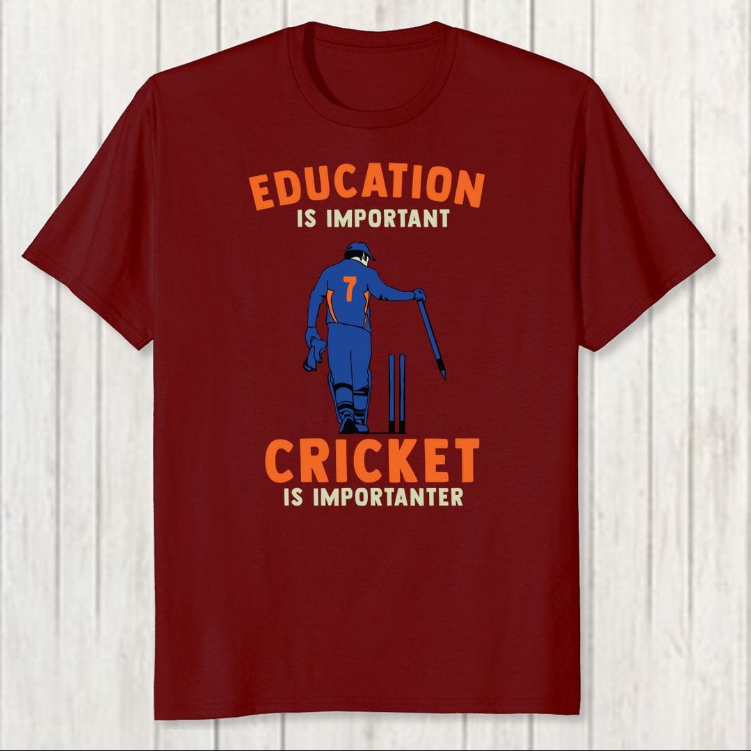 C5afbbb9 Education Is Important Cricket Is Importanter Men T Shirt Maroon