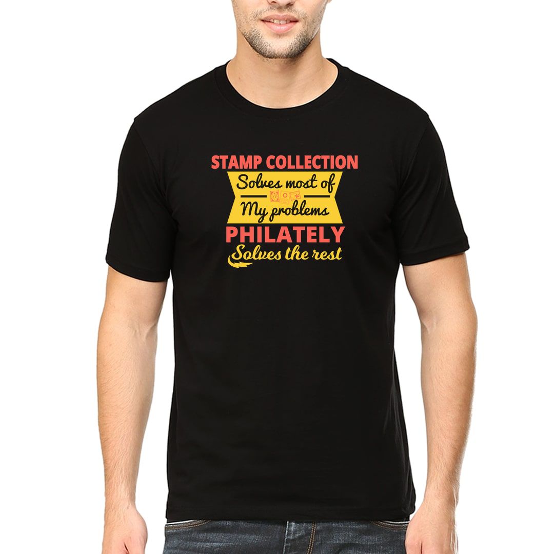 F9e06c4f Stamp Collecting Solves Most Of My Problems Philately Solves The Rest Funny Men T Shirt Black Front