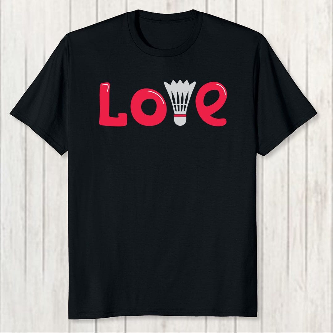 081ef79e Love Badminton Men T Shirt Black
