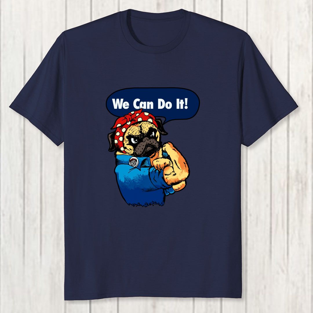 2de81f59 We Can Do It Pug Men T Shirt Navy Front New