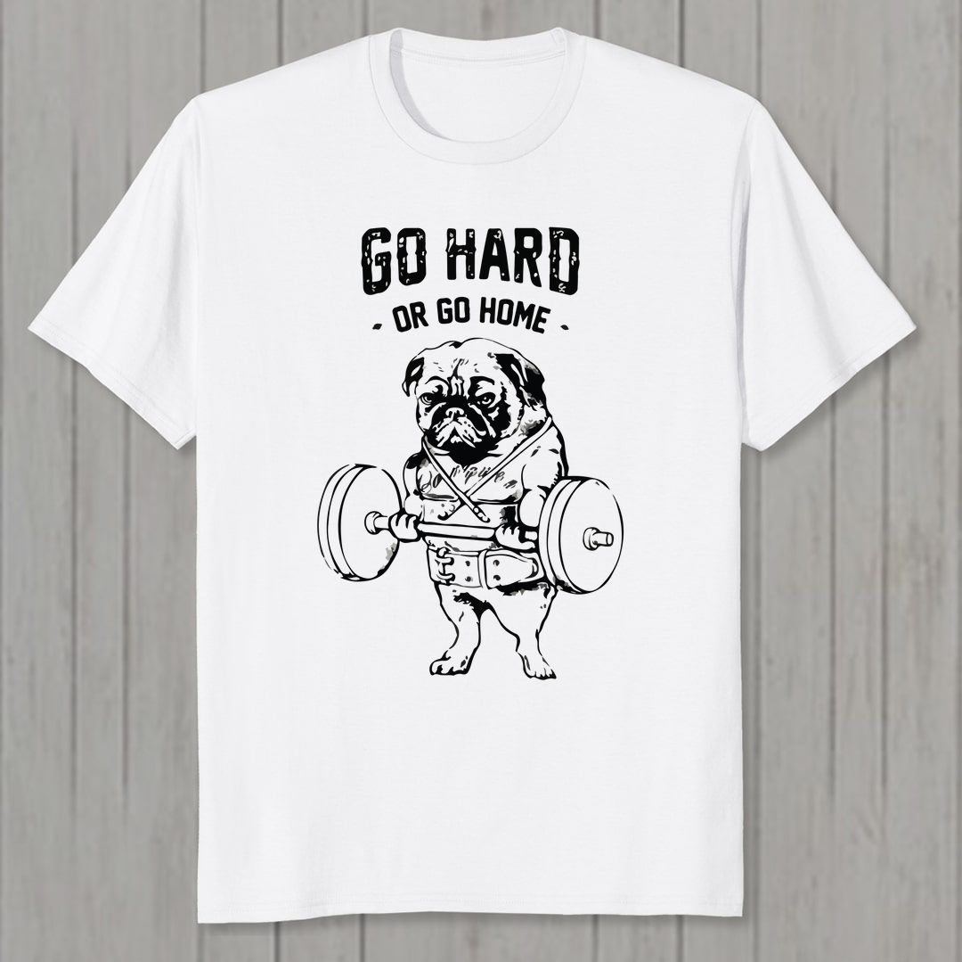 B01a792c Go Hard Or Go Home Pug Men T Shirt White Front New