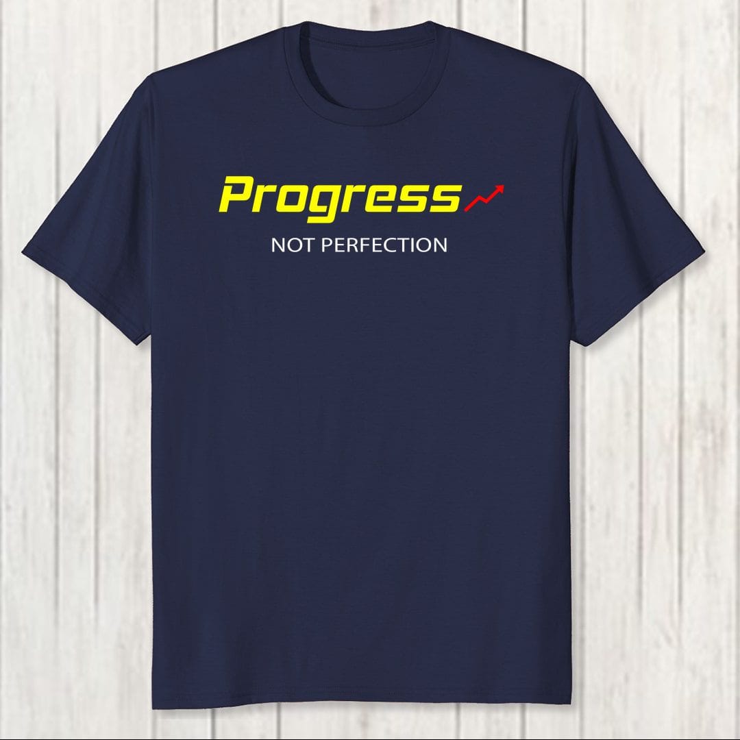 F08005a3 Progress Not Perfection Motivation Men T Shirt Navy