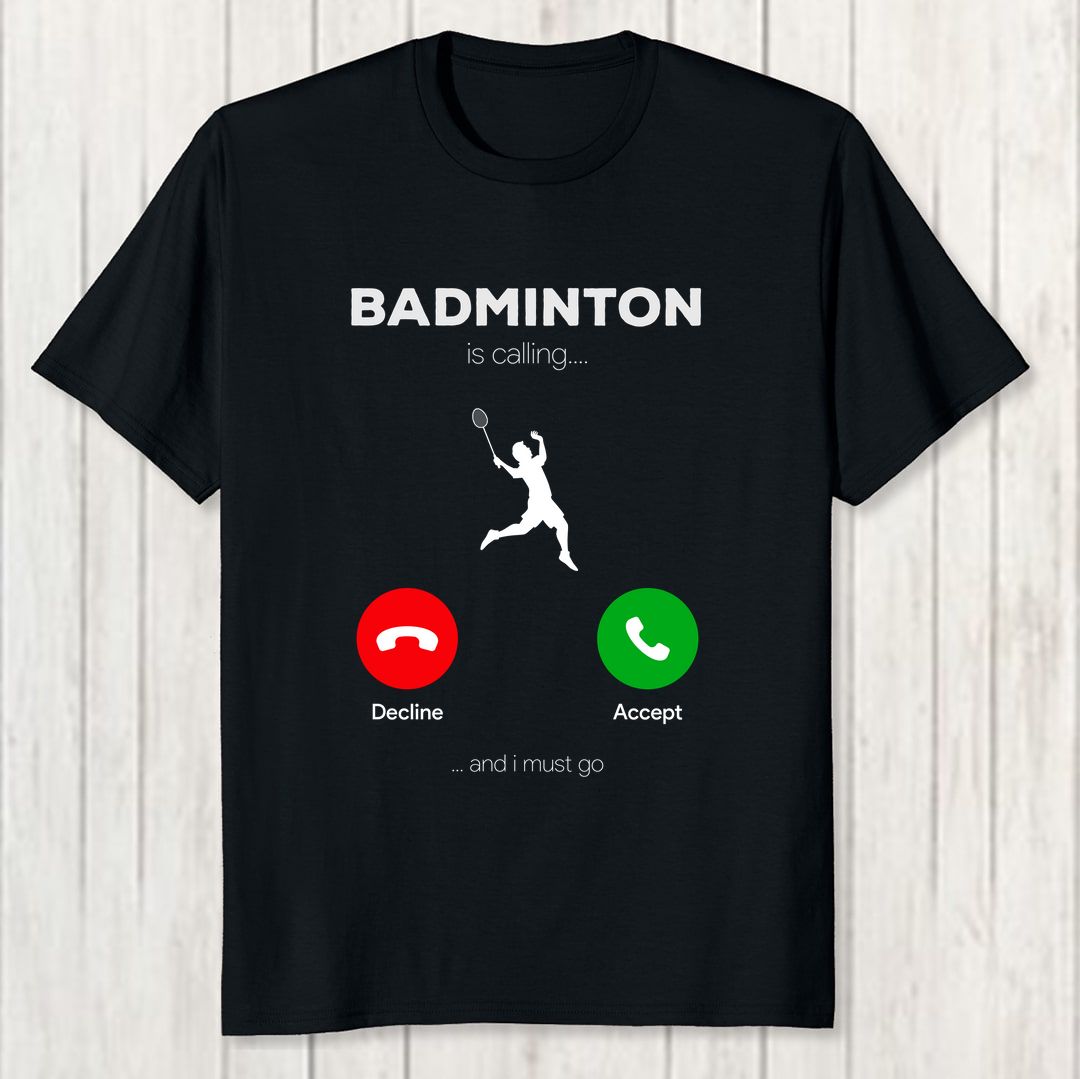 4deae602 Badminton Calling Men T Shirt Black Front New