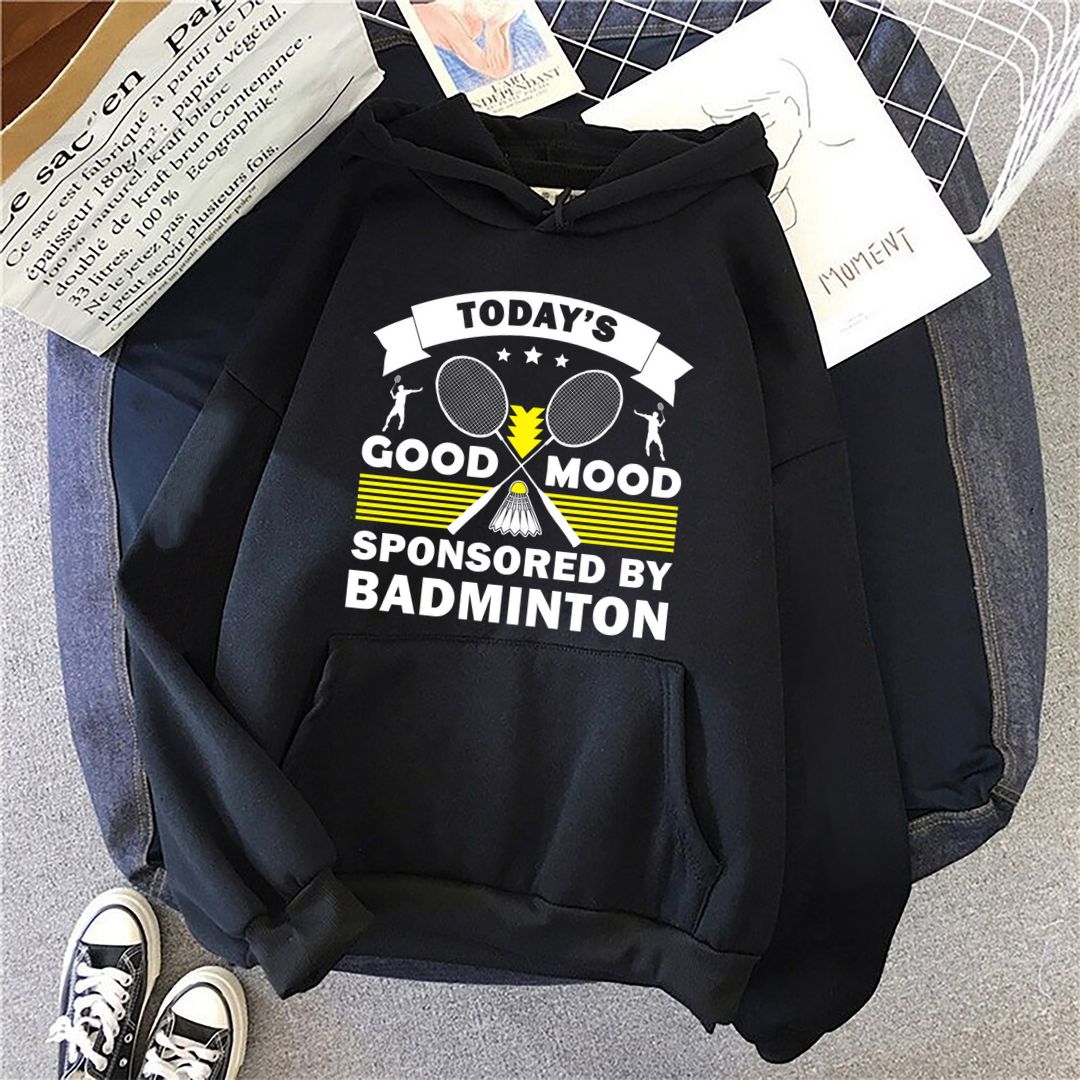 Today's Good Mood Sponsored By Badminton Unisex Hoodie - Swag Swami