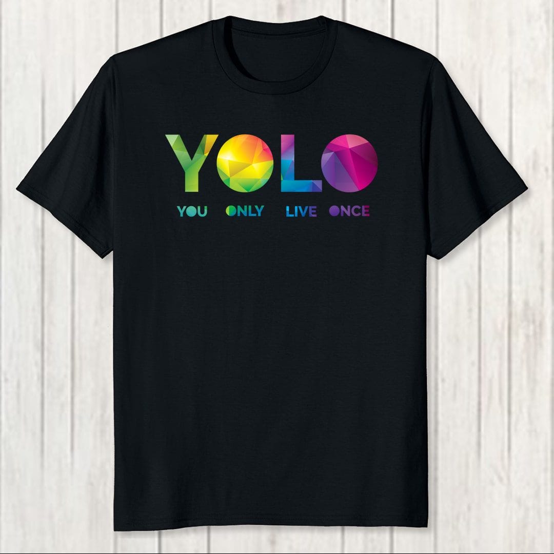 0abb2ae4 Yolo You Only Live Once Men T Shirt Black