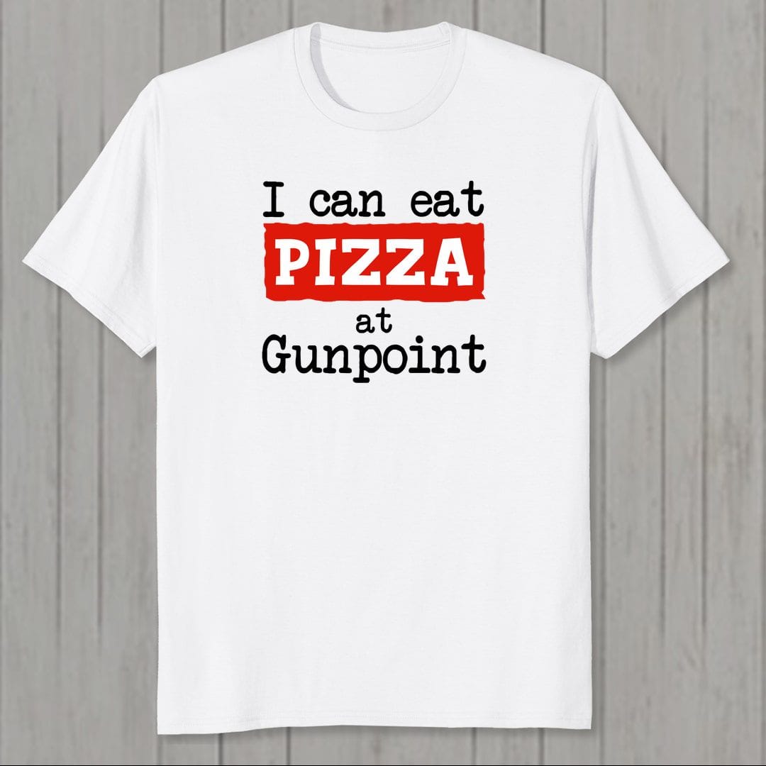 E55e6f04 I Can Eat Pizza At Gunpoint Men T Shirt White