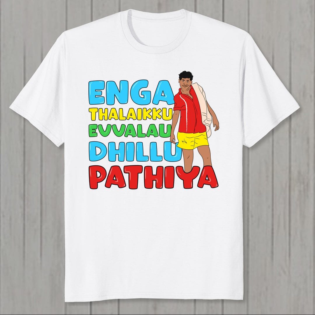 F7269a36 Enga Thalaikku Evvalau Dhillu Pathiya Men T Shirt White