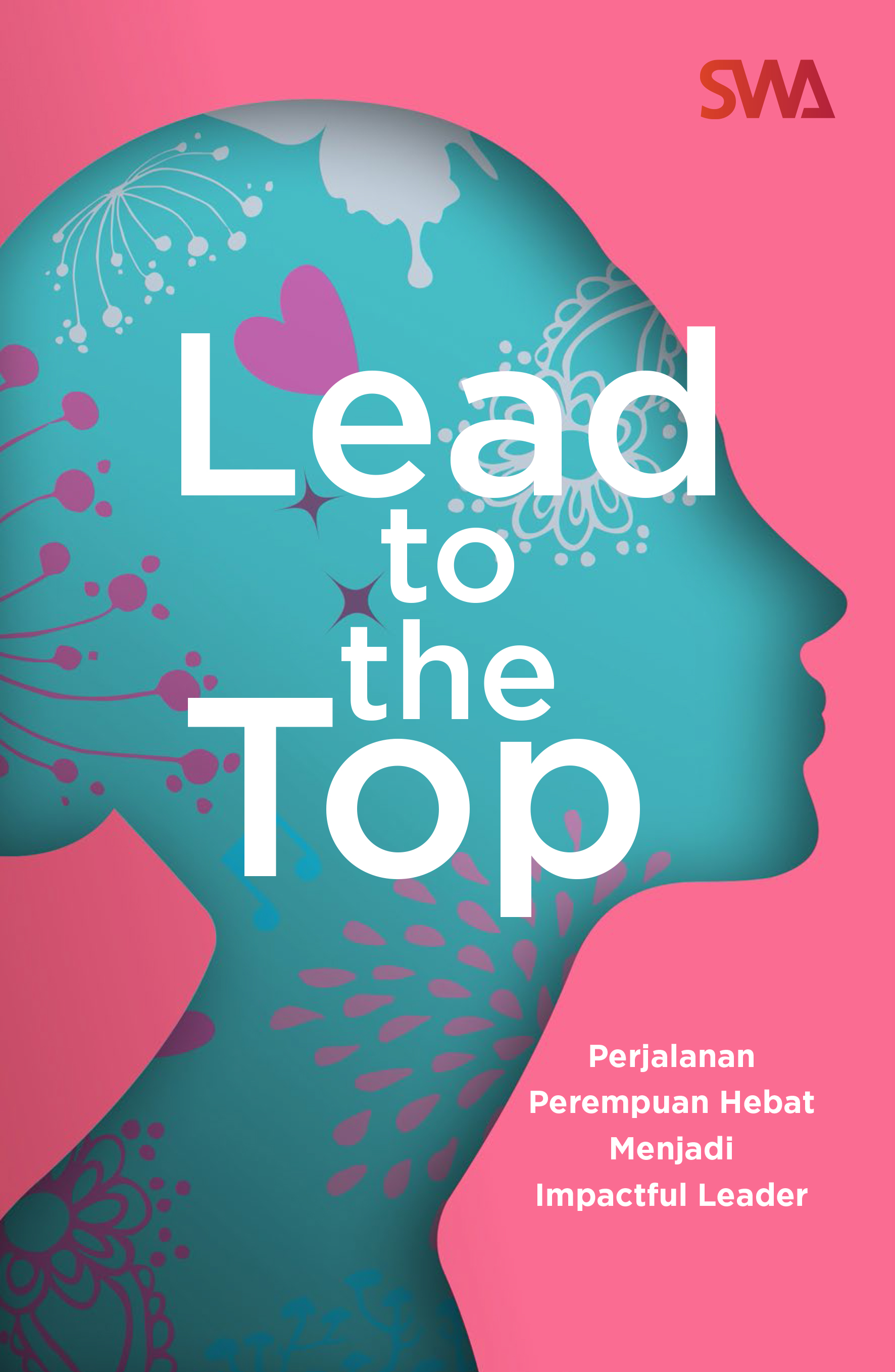 Woman Lead to the Top