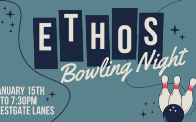 Ethos Bowling Night