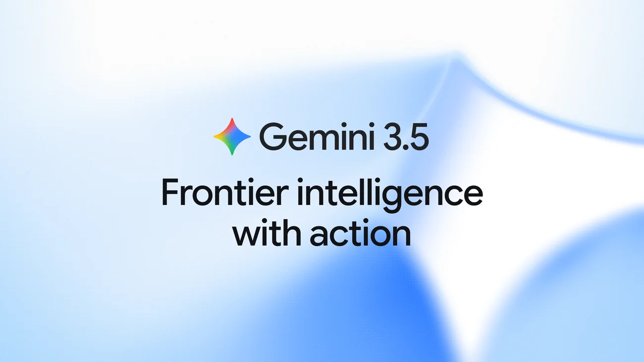 Google launches Gemini 3.5 Flash with frontier AI for agents and coding