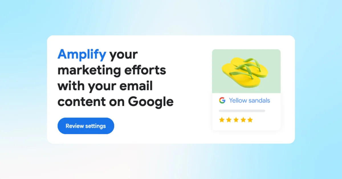 Google to Automatically Display Marketing Email Content in Search Results