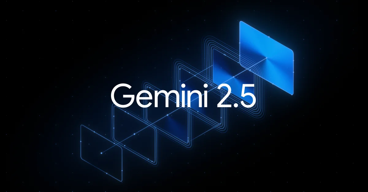 Google launches Gemini 2.5 AI models with enhanced reasoning and coding capabilities