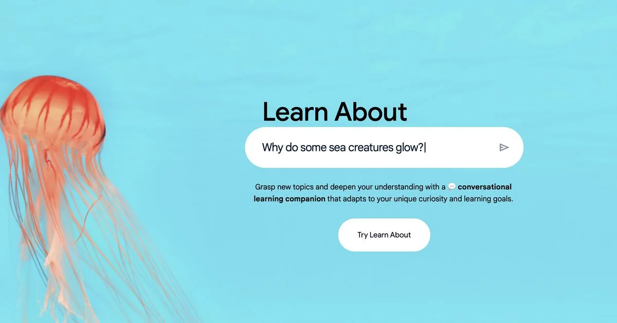 Google Launches Learn About AI Tool for Enhanced Educational Experience