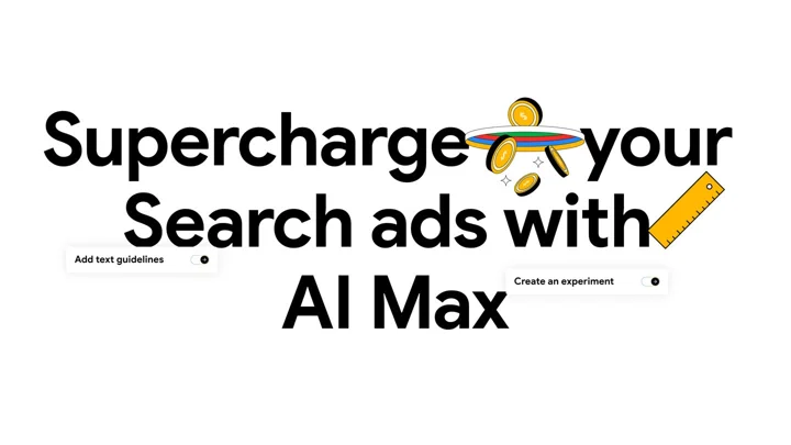 Google Ads AI Max for Search Campaigns Now Available Globally with New Features