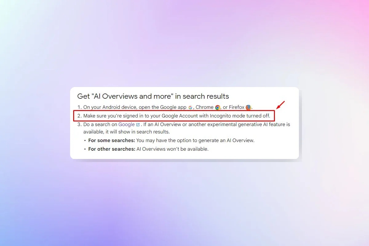 AI Overviews Not Triggered for Incognito Searches, Confirms Google Documentation