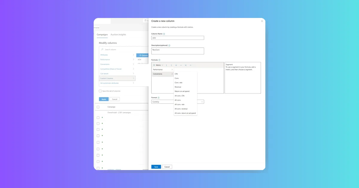 Microsoft Advertising Custom Columns Now Support All Conversion Metrics