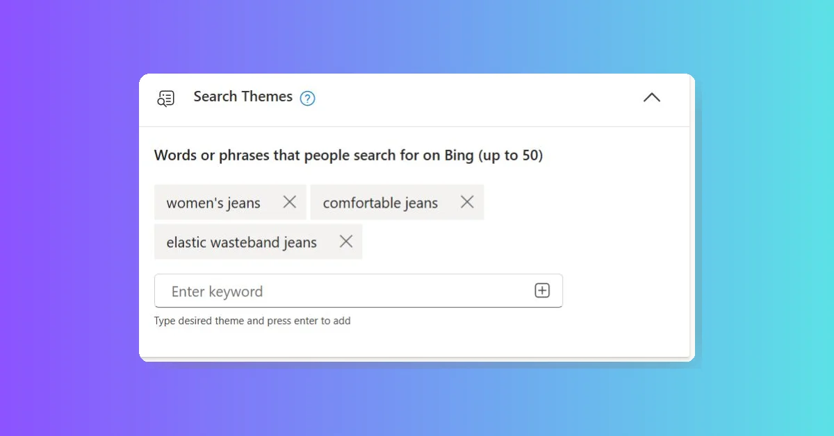Microsoft Advertising expands Performance Max search themes to 50
