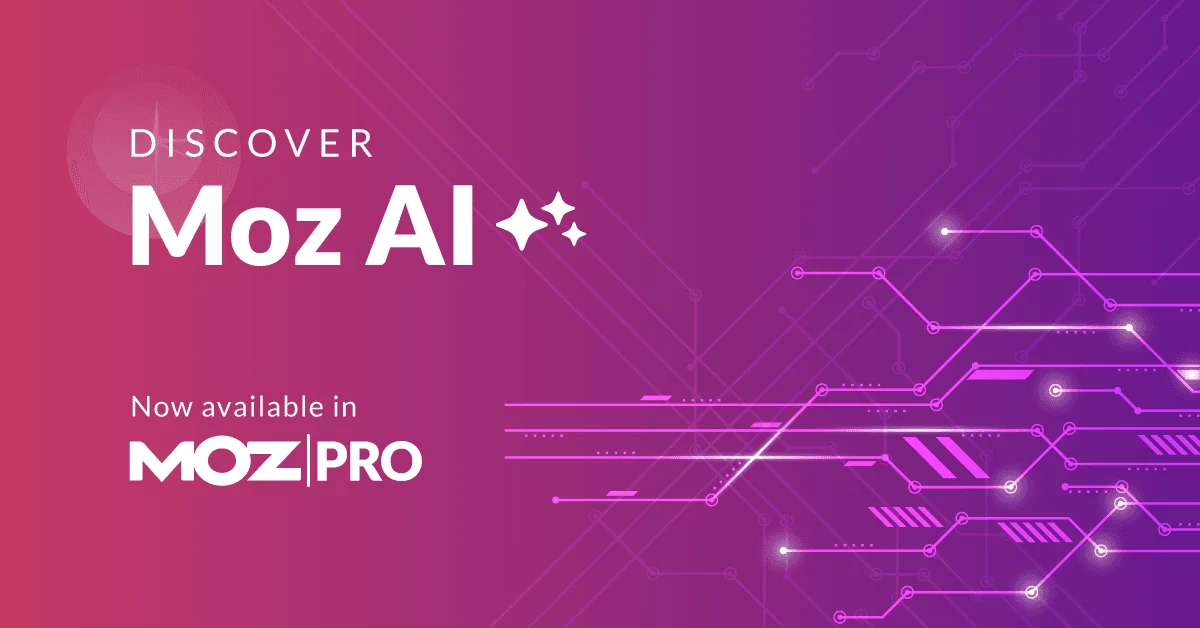 MozCon 2024: AI SEO Tools & Affordable API Plans Unveiled