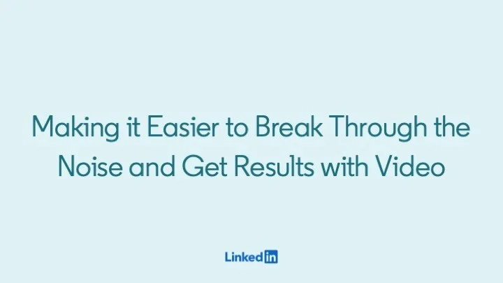 LinkedIn launches First Impression Ads and expands CTV Ads to boost B2B video marketing