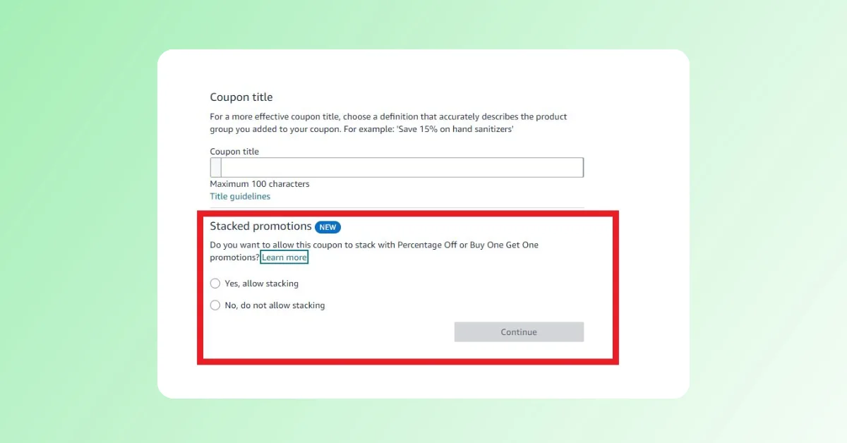 Amazon Rolls Out Non-Stackable Coupons for Sellers