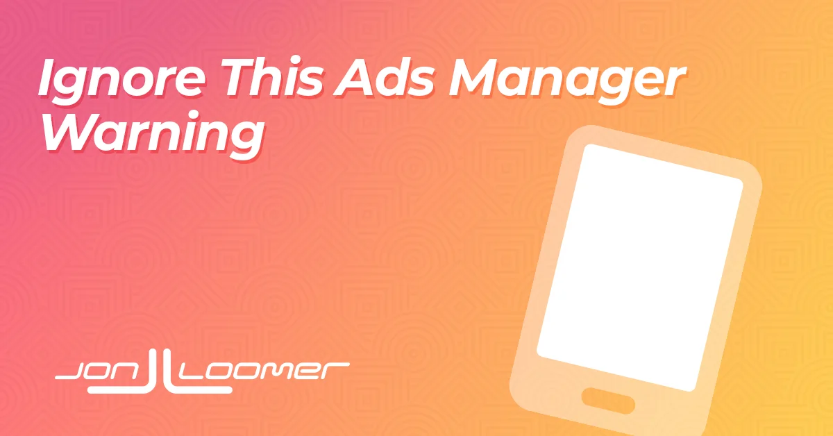 Ignore Ads Manager Warning on Expanding Audience with Advantage+ Audience