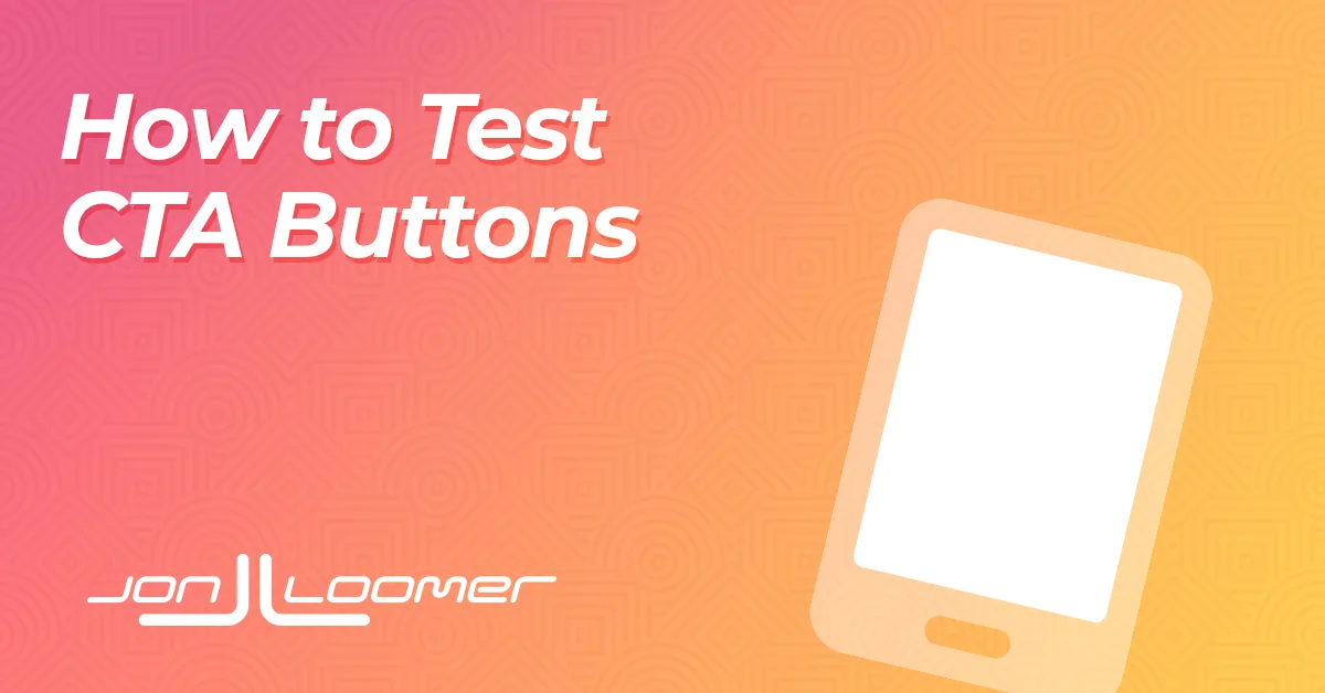 How to Test CTA Buttons in Ads Manager