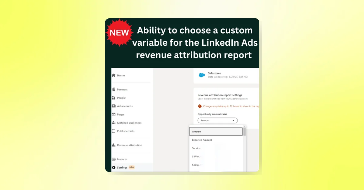 LinkedIn Ads Revenue Attribution Report Now Allows Specific CRM Field Selection