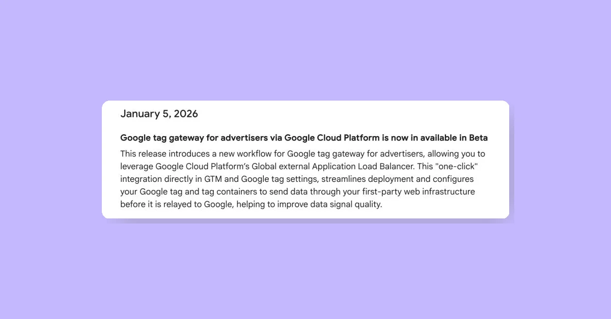 Google Tag Gateway launches one-click Google Cloud Platform integration beta