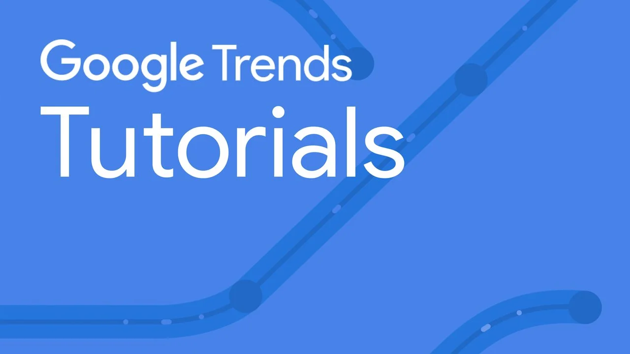 Google Launches YouTube Tutorial Series for Google Trends