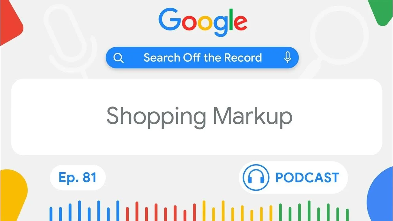  Google's Search Off The Record Podcast Explores Shopping and E-commerce Integration