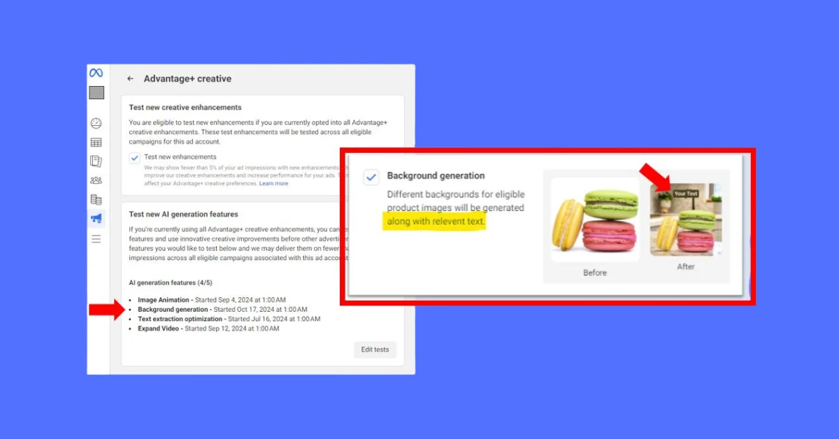 Meta Tests New AI-Powered "Background Generation" Feature for Ad Creatives