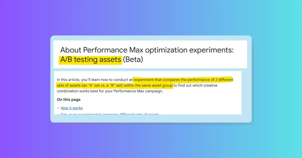 Google introduces A/B testing for assets in Performance Max campaigns