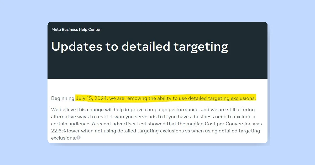 Meta Confirms Removal of Detailed Targeting Exclusions Starting July 15