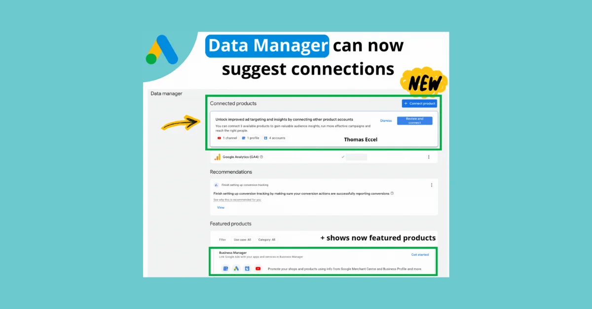 Google Ads Data Manager now suggests product connections for better integration
