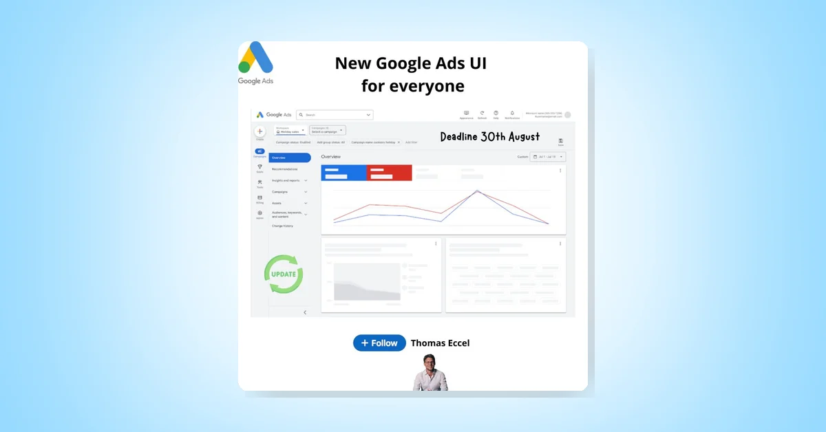 Google Ads UI Update: Old Design Sunsets Aug 30, New Layout Features 5 Main Sections