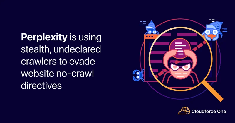 Cloudflare Blocks Perplexity AI for Stealth Crawling and Rule Evasion