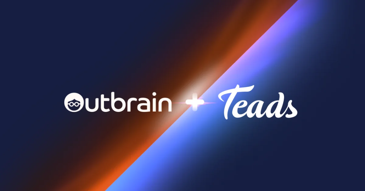 Outbrain Acquires Teads for $1 Billion in Major Ad Tech Deal