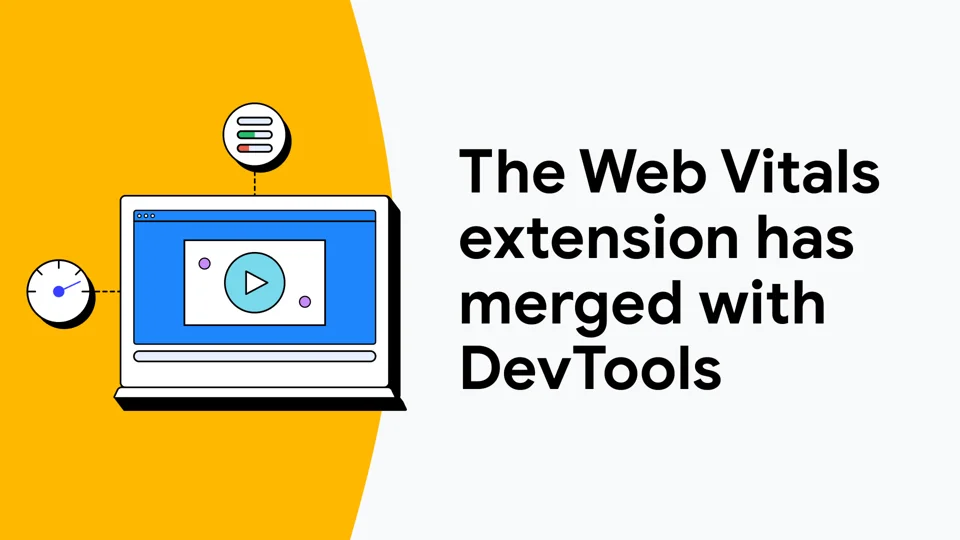 Google Sunsets Web Vitals Extension as DevTools Integration Completes