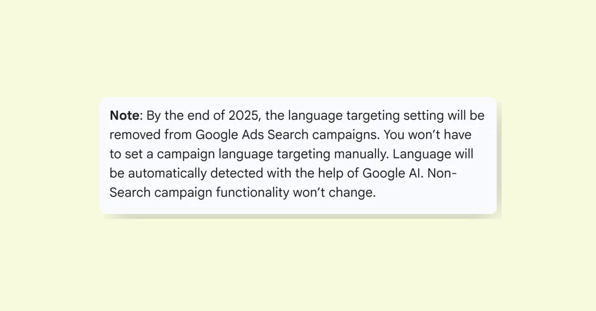 Google Ads to Remove Language Targeting Setting from Search Campaigns by 2025