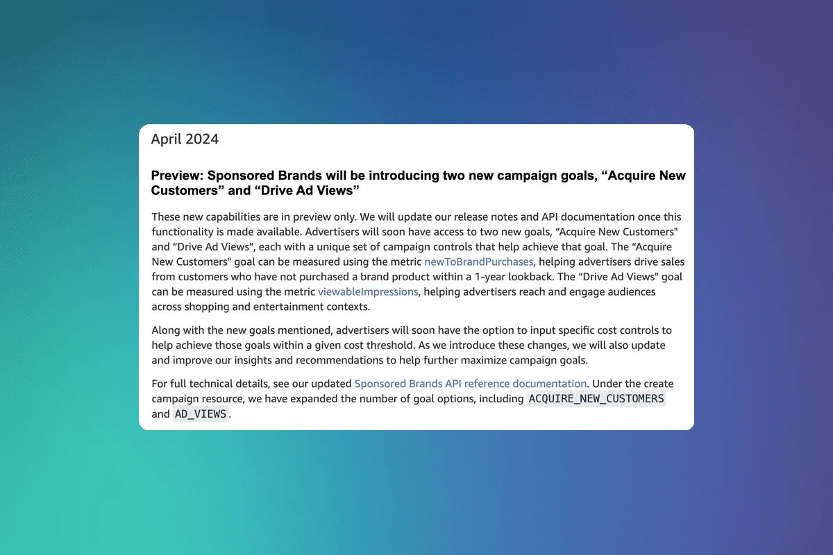 Amazon PPC Introduces New Campaign Goals: Acquire New Customers and Drive Ad Views