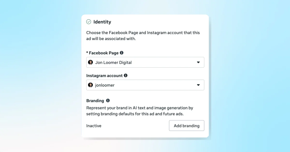 Meta Ads updates Branding feature for enhanced AI-generated text and images