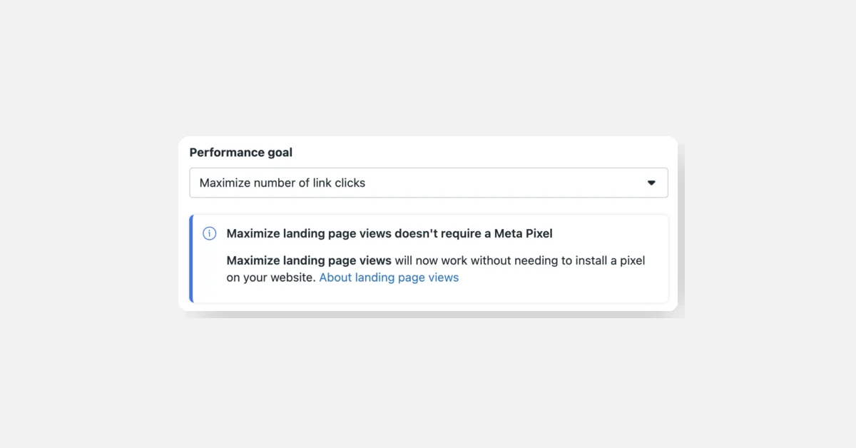 Landing Page Views Optimization No Longer Requires a Pixel