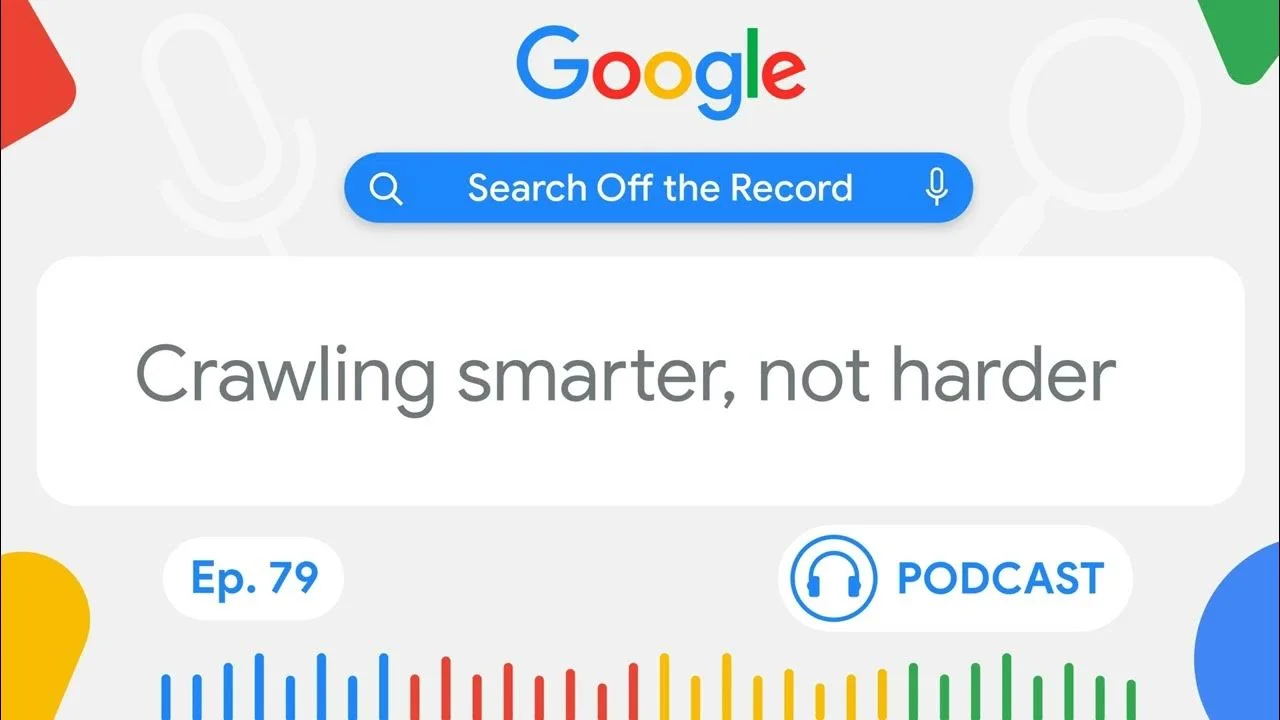 Google's Latest Podcast Episode Explores Smart Crawling Strategies for SEO