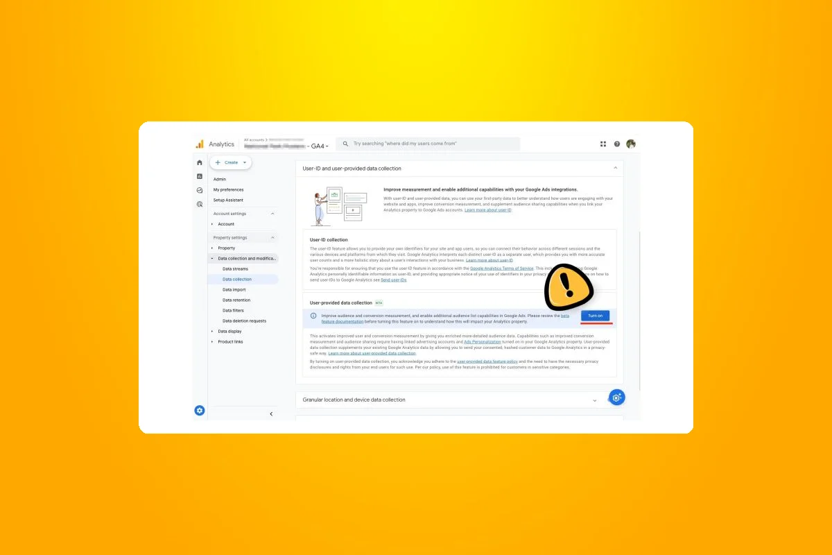 Caution for Advertisers: Enabling User-Provided Data Collection in GA4 is Irreversible