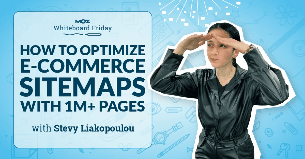 Six-Step Guide to Optimizing E-commerce Sitemaps with 1M+ Pages