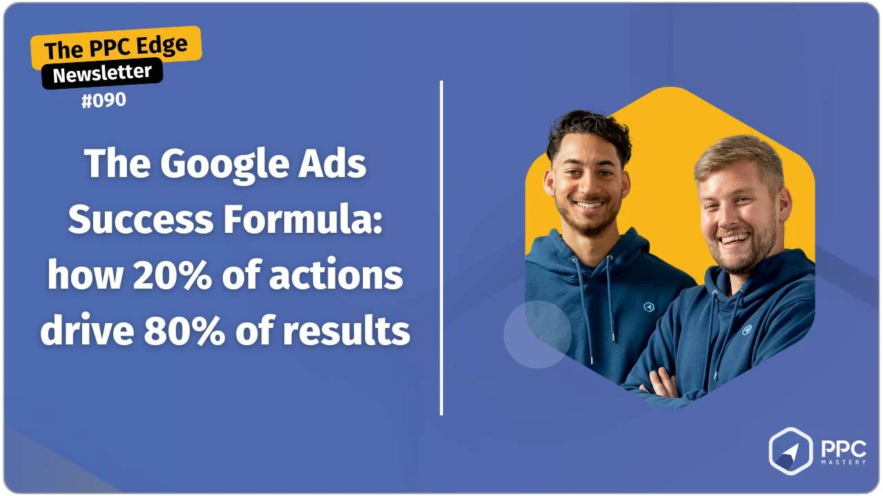 Mastering Google Ads: 20% Actions Drive 80% Results