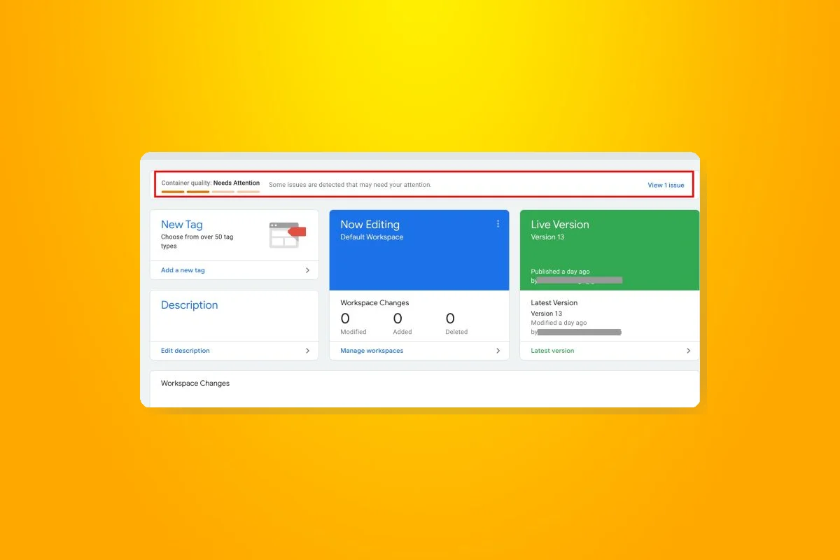 Google Tag Manager Adds Container Quality Status Bar for Better Tag Coverage