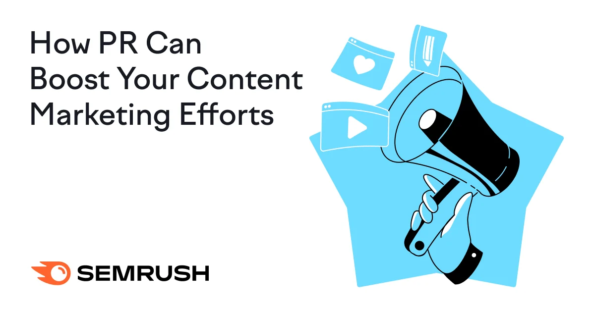 PR and Content Marketing: Differences, Similarities, & More