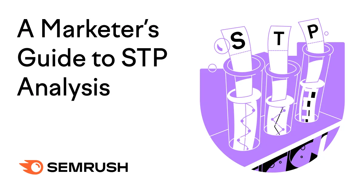 Essential STP Analysis Guide for Marketers