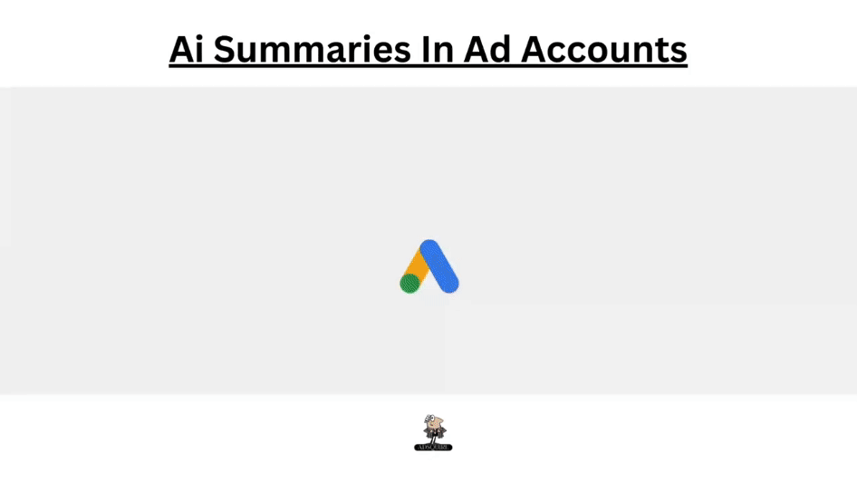 AI Summaries Enhance Google Ads Performance Overview